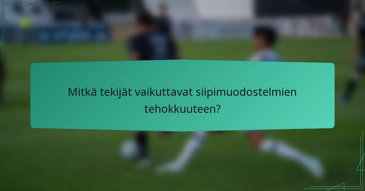 Mitkä tekijät vaikuttavat siipimuodostelmien tehokkuuteen?